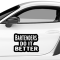 Bartender Do it better Aufkleber - Beispielansicht