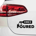 Dinner is poured Aufkleber.2 - Beispielansicht
