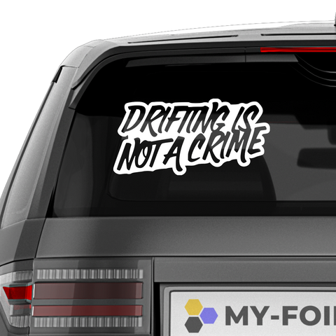 Drift is not a Crime Aufkleber - Beispielansicht