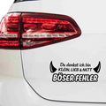 Du denkst ich bin klein lieb und nett böser fehler Aufkleber - Beispielansicht