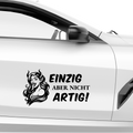 Einzig aber nicht artig Aufkleber - Beispielansicht