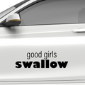 Good Girls Swallow Aufkleber - Beispielansicht
