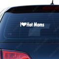 I Love Hot Moms Aufkleber - Beispielansicht