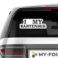 I Love My Bartender Aufkleber - Beispielansicht