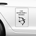 I See better from Distance Aufkleber - Beispielansicht