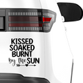 Kissed soaked burnt by the sun Aufkleber - Beispielansicht