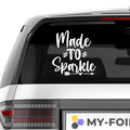 Made to sparkle Aufkleber - Beispielansicht