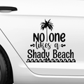 No one likes a shady beach Aufkleber - Beispielansicht