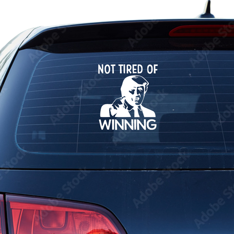 Not tired of winning Trump Aufkleber - Beispielansicht