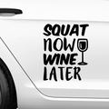 Squat now Wine later Aufkleber - Beispielansicht