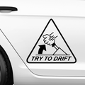 Try to drift Aufkleber - Beispielansicht