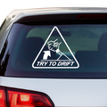 Try to drift Aufkleber - Beispielansicht