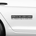 Wenn du das lesen kannst Aufkleber - Beispielansicht